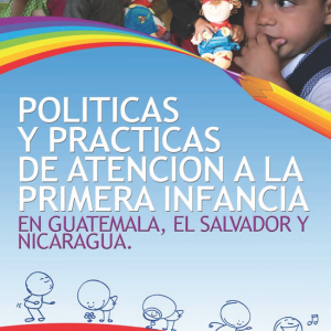 Políticas y Prácticas de Atención Primera Infancia (2011)